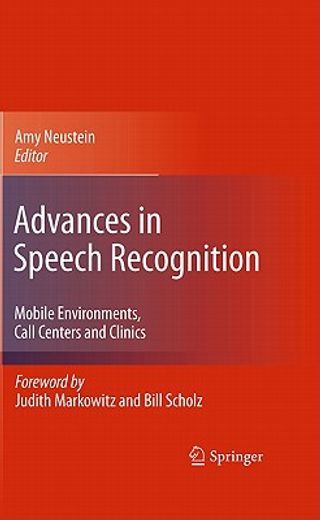 speech technology in healthcare, call centers and mobile settings (en Inglés)