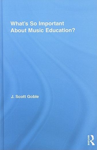 what´s so important about music education?