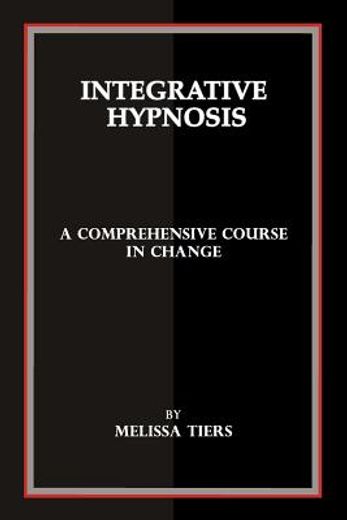 integrative hypnosis (en Inglés)