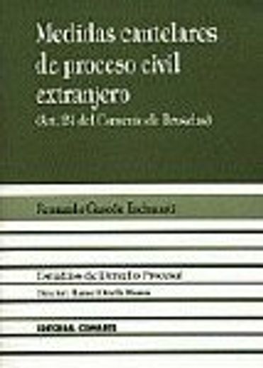 Medidas cautelares de proceso civil extranjero (in Spanish)