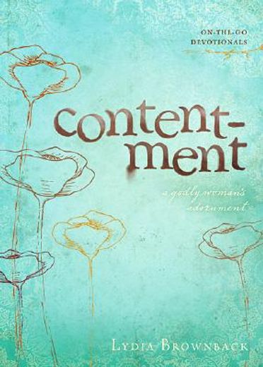 contentment,a godly woman´s adornment