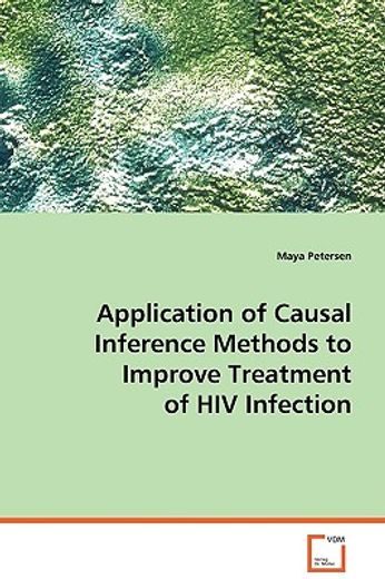 application of causal inference methods to improve treatment of hiv infection
