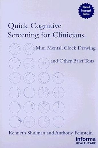 quick cognitive screening for clinicians,mini mental, clock drawing and other brief tests