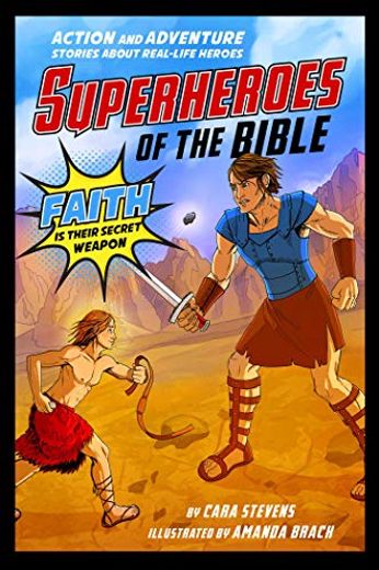 Superheroes of the Bible: Action and Adventure Stories About Real-Life Heroes (en Inglés)