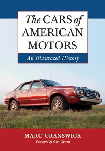 cars of american motors,an illustrated history