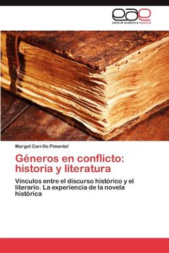 g neros en conflicto: historia y literatura