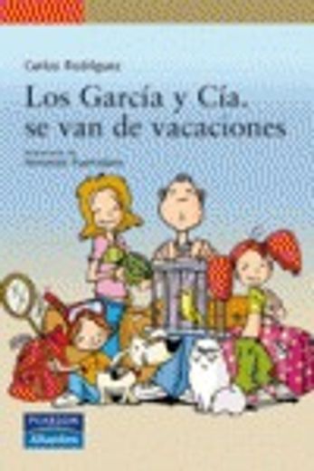Los García y compañía se van de vacaciones (Serie Naranja)