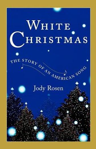 white christmas,the story of an american song