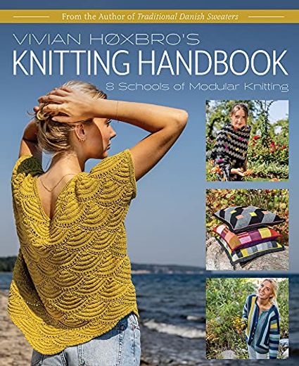 Vivian Hoxbro's Knitting Handbook: 8 Schools of Modular Knitting (en Inglés)