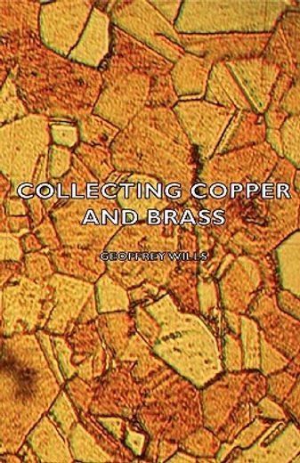 collecting copper and brass