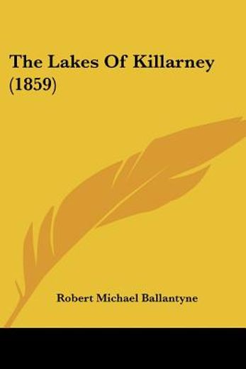 the lakes of killarney (1859)
