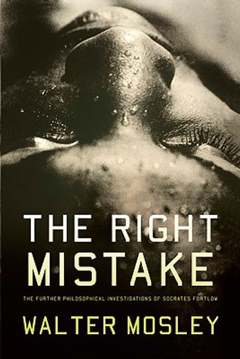 the right mistake,the further philosophical investigations of socrates fortlow (in English)