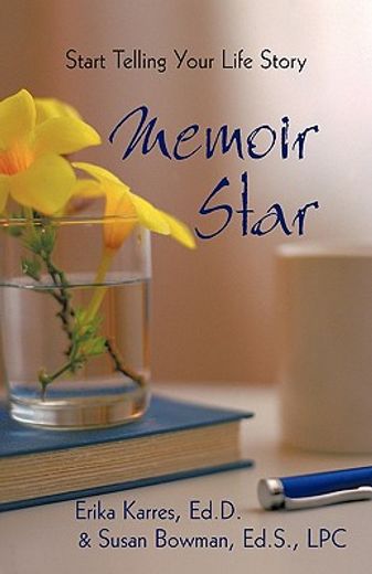 memoir star,start telling your life story