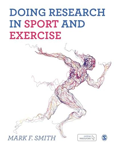 Doing Research in Sport and Exercise: A Student′s Guide (in English)