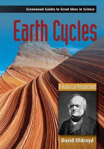 earth cycles,a historical perspective