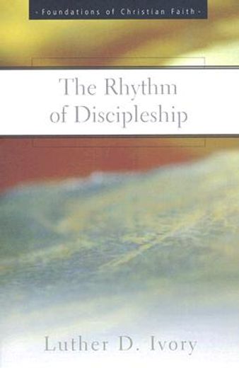the rhythm of discipleship