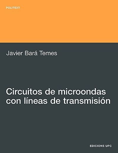 circuitos de microondas con líneas de transmisión (in Spanish)