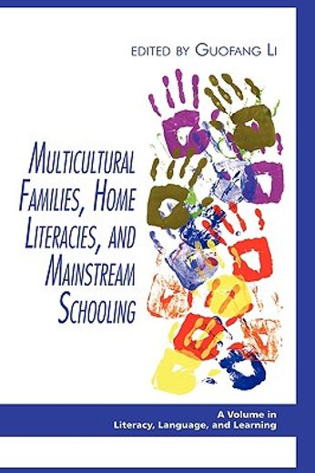 multicultural families, home literacies, and mainstream schooling