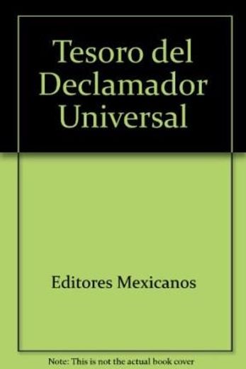 Tesoro del Declamador Universal (in Spanish)