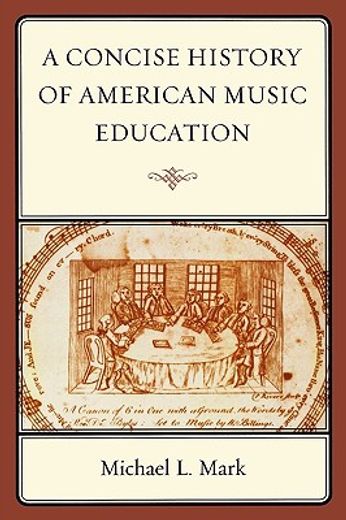 a concise history of american music education