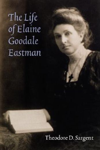 the life of elaine goodale eastman (in English)
