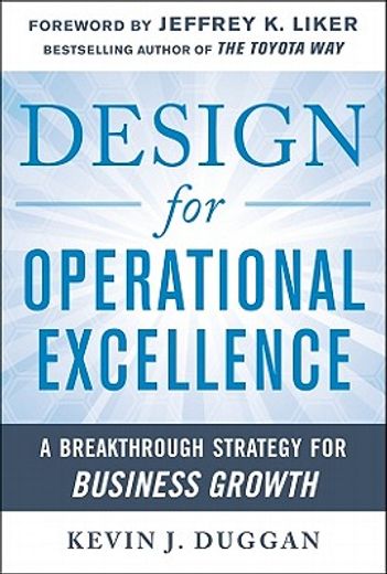design for growth,a blueprint for operational excellence in any business