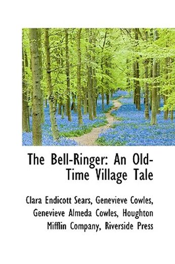 the bell-ringer: an old-time village tale