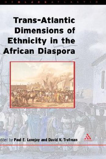 trans-atlantic dimensions of ethnicity in the african diaspora
