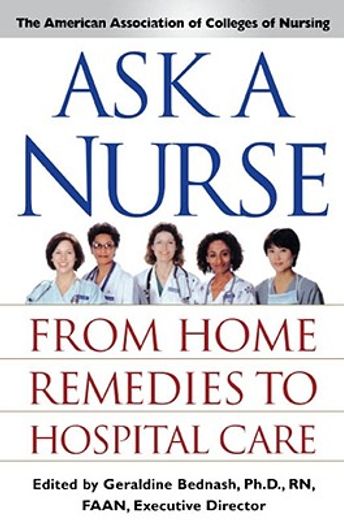 ask a nurse,from home remedies to hospital care