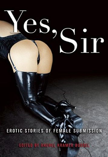 yes, sir,erotic stories of female submission