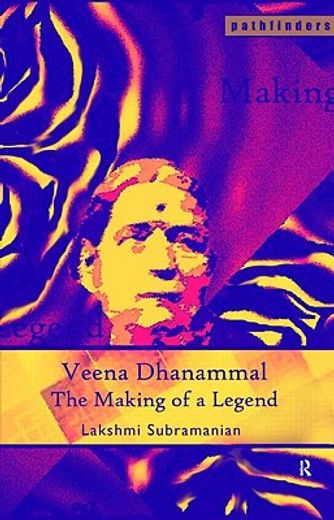 veena dhanammal,the making of a legend