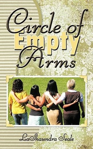 circle of empty arms (en Inglés)