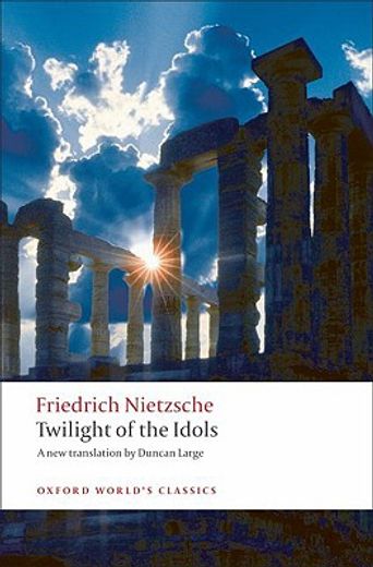 twilight of the idols,or how to philosophize with a hammer (in English)