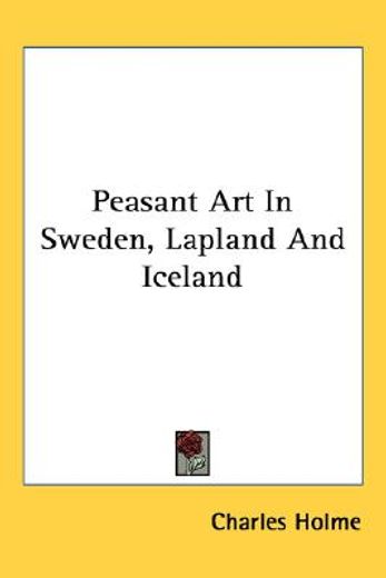 peasant art in sweden, lapland and iceland