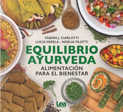 Equilibrio Ayurveda: Alimentación Para El Bienestar (in Spanish)