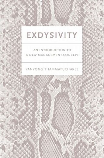 exdysivity,an introduction to a new management concept