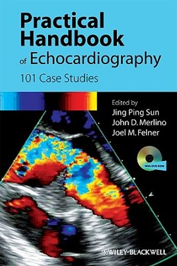 practical handbook of echocardiography,101 case studies