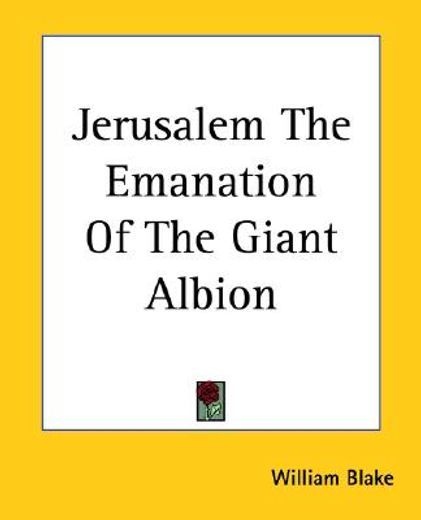 jerusalem the emanation of the giant albion (en Inglés)