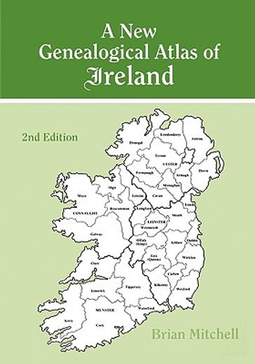 a new genealogical atlas of ireland (en Inglés)