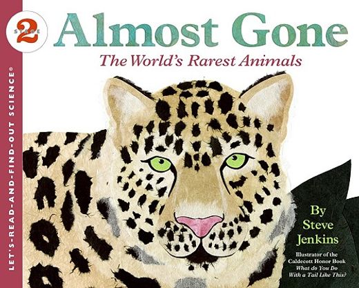 almost gone,the world´s rarest animals (en Inglés)