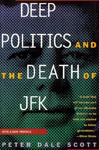 deep politics and the death of jfk