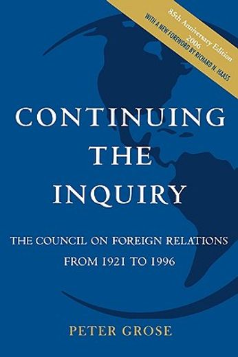 continuing the inquiry,the council on foreign relations from 1921 to 1996 (en Inglés)