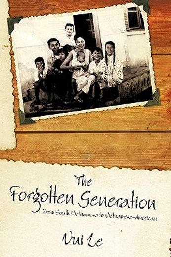 the forgotten generation,from south vietnamese to vietnamese-american (in English)