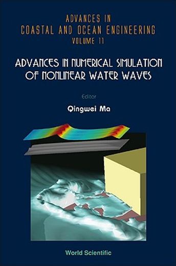 Advances in Numerical Simulation of Nonlinear Water Waves (en Inglés)