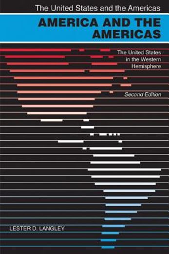 america and the americas,the united states in the western hemisphere