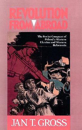 revolution from abroad,the soviet conquest of poland´s west