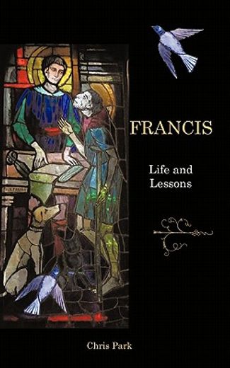 francis,life and lessons