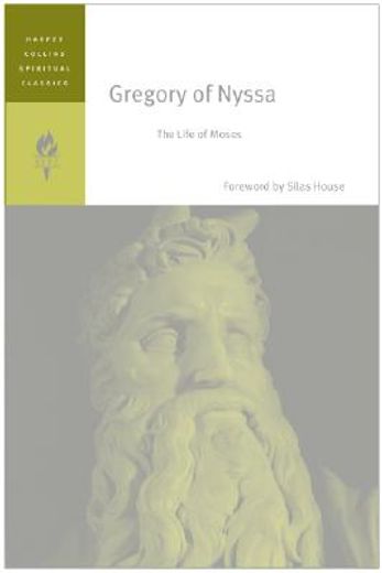 gregory of nyssa,the life of moses (en Inglés)