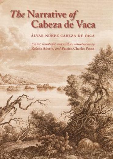 the narrative of cabeza de vaca (en Inglés)
