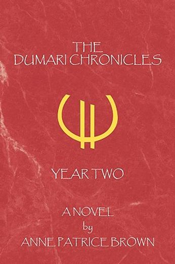 the dumari chronicles: year two